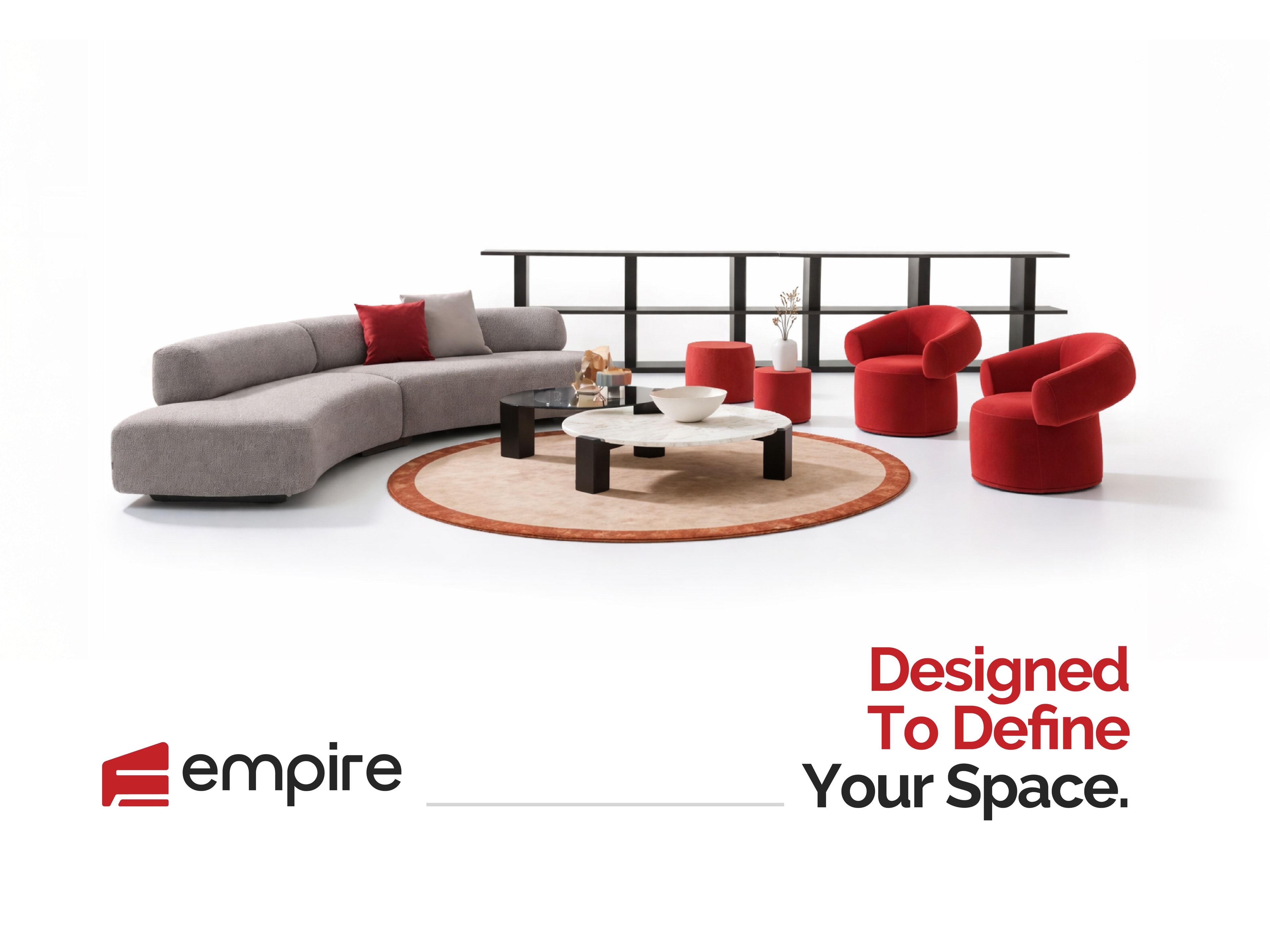 Empire — Furniture & Spaces